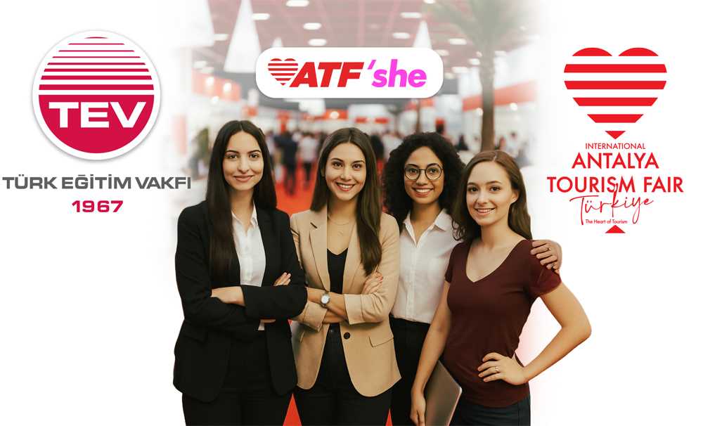 Turizmin Genç Kadın Öğrencilerine ATF SHE Desteği