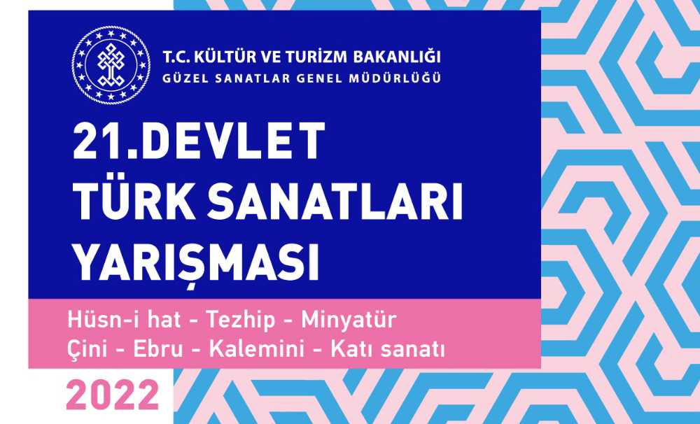 21. Devlet Türk Sanatları Yarışması Başlıyor